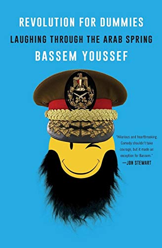 Beispielbild fr Revolution for Dummies: Laughing through the Arab Spring zum Verkauf von BooksRun