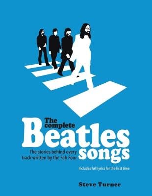 Stock image for The Complete Beatles Songs for sale by Blackwell's