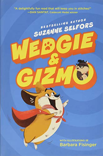 Stock image for Wedgie &amp; Gizmo for sale by Blackwell's