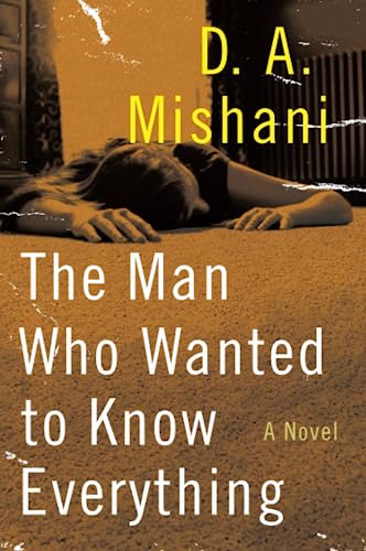 Stock image for The Man Who Wanted to Know Everything: A Novel (Avraham Avraham Series, 3) for sale by ZBK Books