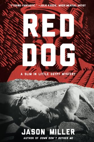 Stock image for Red Dog: A Slim in Little Egypt Mystery for sale by More Than Words