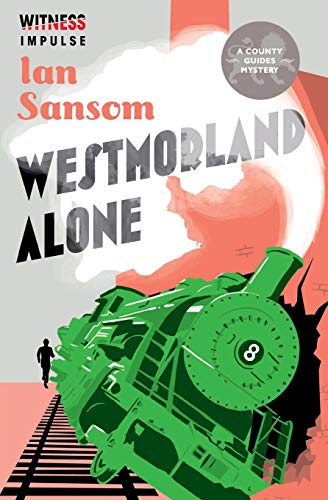 9780062449115: Westmorland Alone: 3 (County Guides Mysteries)