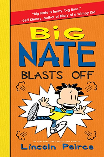 9780062449559: Big Nate 08. Big Nate Blasts Off