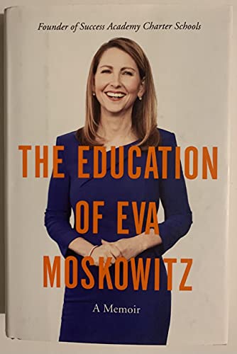 Beispielbild fr The Education of Eva Moskowitz: A Memoir zum Verkauf von Wonder Book