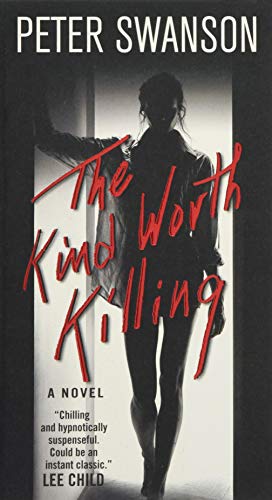 Imagen de archivo de The Kind Worth Killing: A Novel a la venta por HPB-Ruby