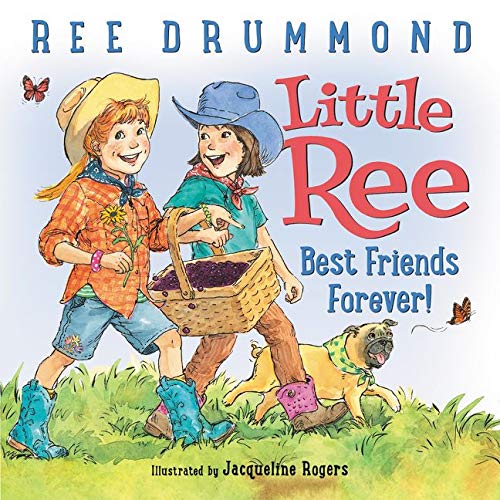 Beispielbild fr Little Ree: Best Friends Forever! zum Verkauf von Better World Books