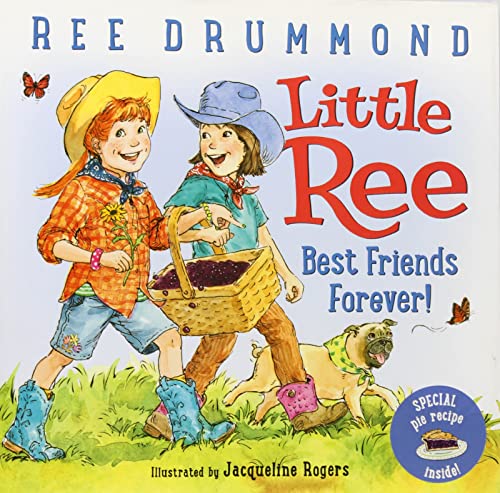 Imagen de archivo de Little Ree: Best Friends Forever! a la venta por Off The Shelf