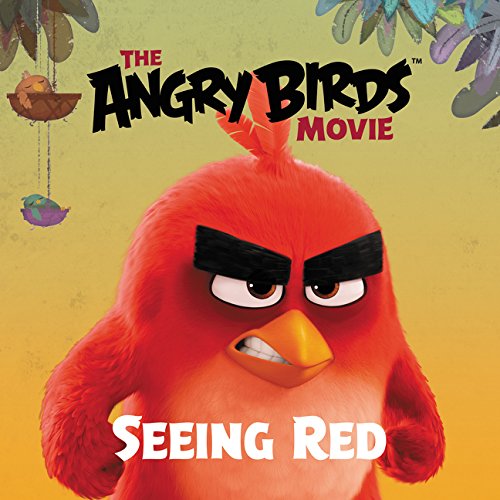 Beispielbild fr The Angry Birds Movie: Seeing Red zum Verkauf von Better World Books