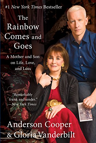 9780062454959: The Rainbow Comes and Goes: A Mother and Son on Life, Love, and Loss