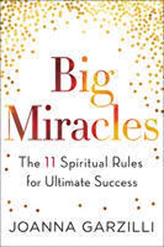 Stock image for Big Miracles: The 11 Spiritual Rules for Ultimate Success for sale by AwesomeBooks