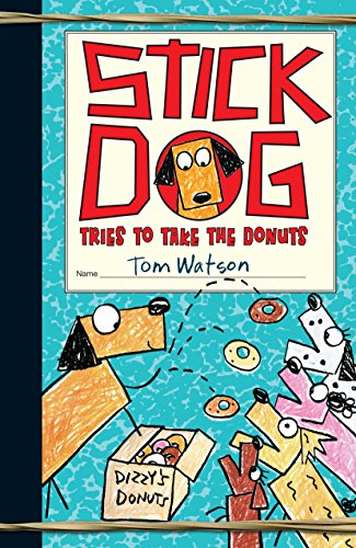 Stock image for Stick Dog Tries to Take the Donuts (Stick Dog, 5) for sale by ThriftBooks-Atlanta