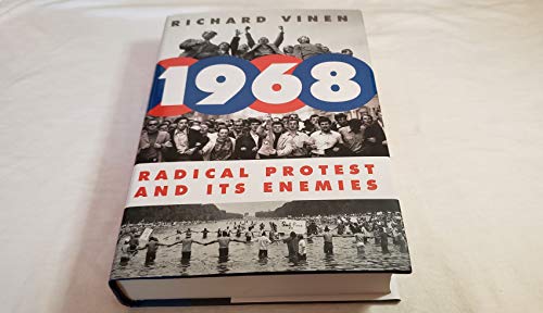 Stock image for 1968 : Radical Protest and Its Enemies for sale by Better World Books