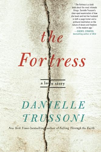 Beispielbild fr The Fortress: A Love Story zum Verkauf von BookOutlet