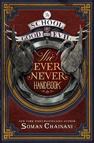 9780062459169: School For Good And Evil. The Ever Never Handbook