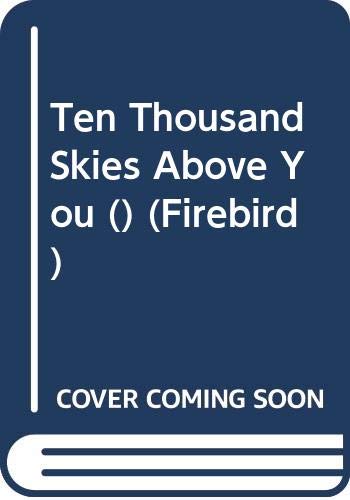 9780062459862: Ten Thousand Skies Above You ()