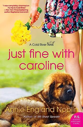Beispielbild fr Just Fine with Caroline: A Cold River Novel zum Verkauf von Your Online Bookstore