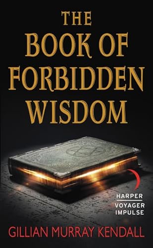 Stock image for The Book of Forbidden Wisdom for sale by Books Unplugged