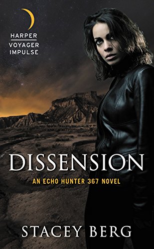 Stock image for Dissension: An Echo Hunter 367 Novel for sale by SecondSale