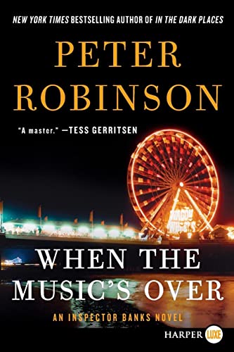 9780062466389: When the Music's Over LP: An Inspector Banks Novel: 24