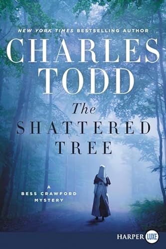 Stock image for The Shattered Tree: A Bess Crawford Mystery (Bess Crawford Mysteries, 8) for sale by OwlsBooks