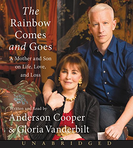 Stock image for The Rainbow Comes and Goes CD: A Mother and Son On Life, Love, and Loss for sale by SecondSale