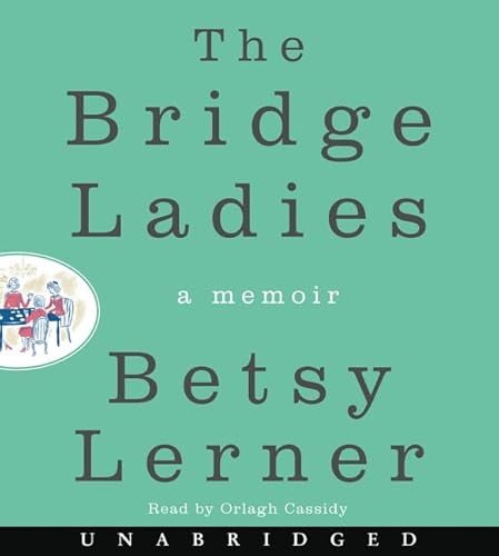 Stock image for The Bridge Ladies CD: A Memoir for sale by The Yard Sale Store