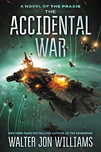 Stock image for The Accidental War: A Novel (Praxis) for sale by The Maryland Book Bank