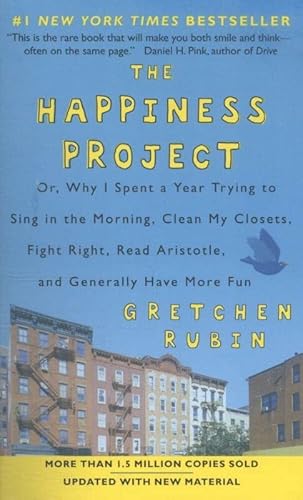Beispielbild fr The Happiness Project (Revised Edition): Or, Why I Spent a Year Trying to Sing in the Morning, Clean My Closets, Fight Right, Read Aristotle, and Generally Have More Fun zum Verkauf von Better World Books