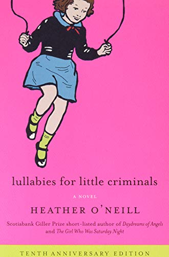 9780062468475: Lullabies for little criminals: A Novel