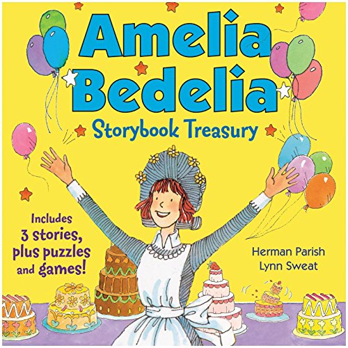 Stock image for Amelia Bedelia Storybook Treasury #2 (Classic): Calling Doctor Amelia Bedelia; Amelia Bedelia and the Cat; Amelia Bedelia Bakes Off for sale by Goodwill of Colorado