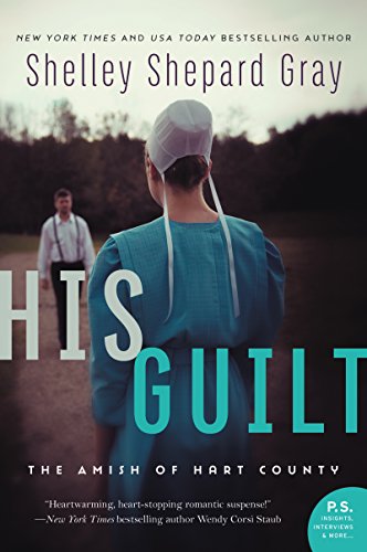 Beispielbild fr His Guilt: The Amish of Hart County zum Verkauf von Gulf Coast Books