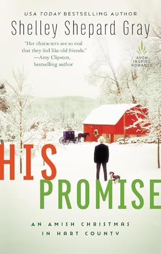 Stock image for His Promise: An Amish Christmas in Hart County (Amish of Hart County) for sale by Gulf Coast Books