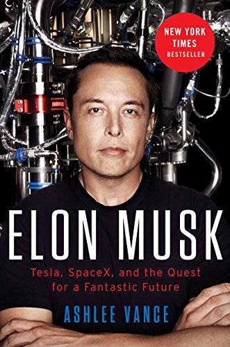 9780062469670: Elon Musk [Lingua inglese]: Tesla, SpaceX, and the Quest for a Fantastic Future