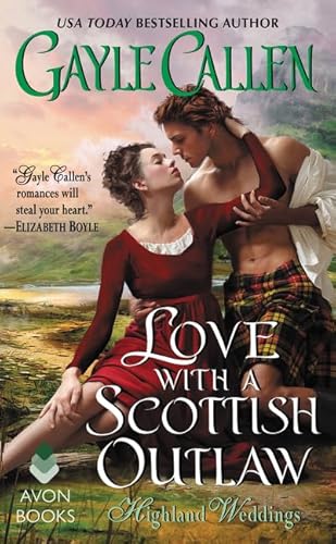 Beispielbild fr Love with a Scottish Outlaw : Highland Weddings zum Verkauf von Better World Books