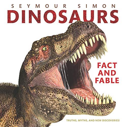 9780062470645: Dinosaurs: Fact and Fable: Truths, Myths, and New Discoveries!