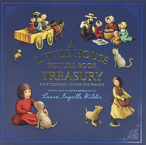 9780062470775: A Little House Picture Book Treasury: Six Stories of Life on the Prairie