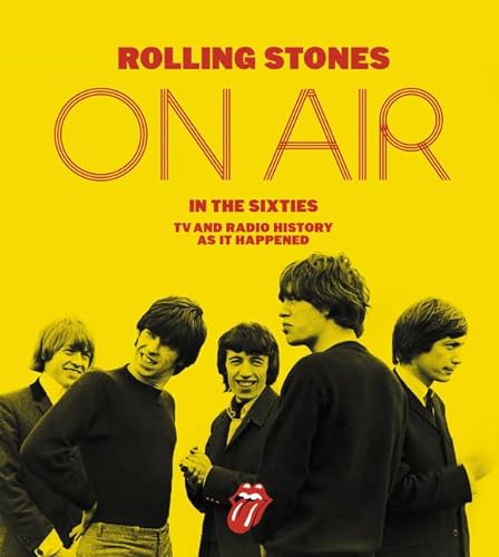9780062471314: Rolling Stones on Air in the Sixties: TV and Radio History As It Happened