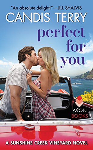 9780062471840: Perfect for You: A Sunshine Creek Vineyard Novel: 2 (Sunshine Creek Vinyard)
