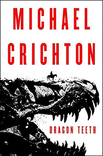 Beispielbild fr Dragon Teeth: A Novel zum Verkauf von BooksRun