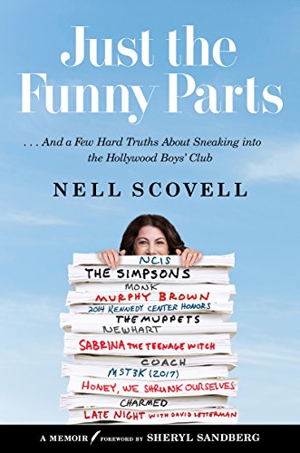 9780062473486: Just the Funny Parts: ... And a Few Hard Truths About Sneaking into the Hollywood Boys' Club