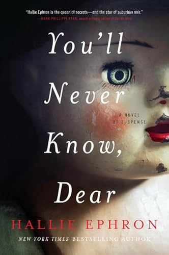 Beispielbild fr You'll Never Know, Dear: A Novel of Suspense zum Verkauf von Learnearly Books