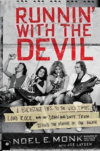 Beispielbild fr Runnin with the Devil: A Backstage Pass to the Wild Times, Loud Rock, and the Down and Dirty Truth Behind the Making of Van Halen zum Verkauf von Goodwill of Colorado