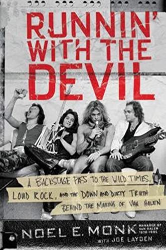 Stock image for Runnin' with the Devil: A Backstage Pass to the Wild Times, Loud Rock, and the Down and Dirty Truth Behind the Making of Van Halen for sale by BooksRun