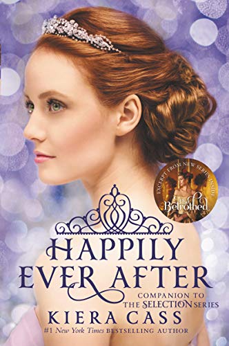 9780062484291: Happily Ever After: Companion to the Selection Series (Selection Novella)