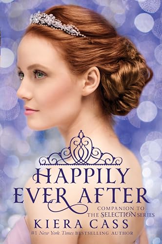 9780062484291: Happily Ever After: Companion to the Selection Series