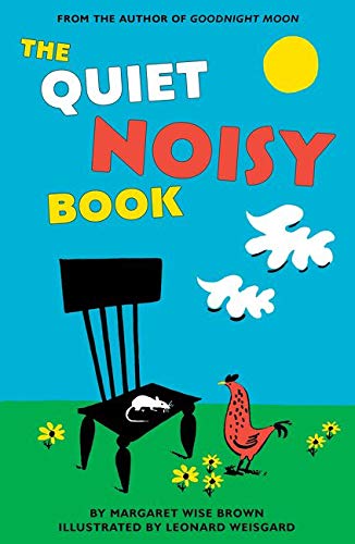 9780062484666: The Quiet Noisy Book Board Book