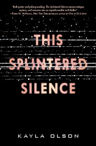 9780062484901: This Splintered Silence
