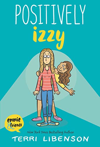 Stock image for Positively Izzy (Emmie & Friends) for sale by Gulf Coast Books