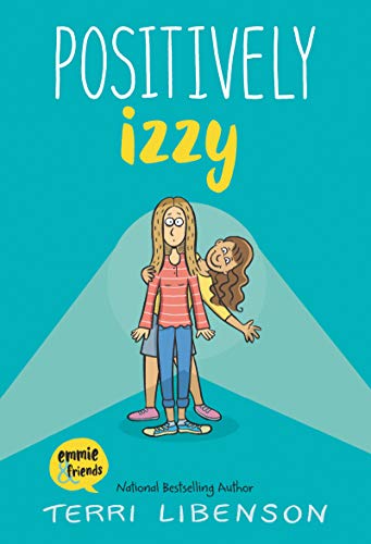 Stock image for Positively Izzy (Emmie & Friends) for sale by Dream Books Co.