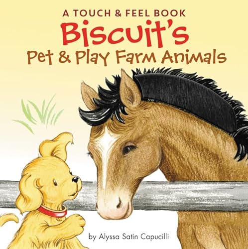 9780062490520: Biscuit's Pet & Play Farm Animals: A Touch & Feel Book (Biscuit)